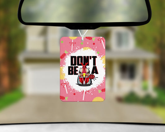 don't be cocksucker air freshener 3x4inch