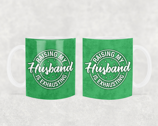 raising a husband 11oz coffee mug